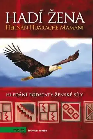 Romantická beletria Hadí žena - Mamani Hernán Huarache