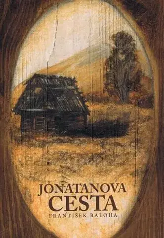 Eseje, úvahy, štúdie Jonatanova cesta - František Baloha