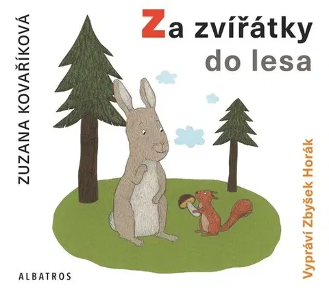 Rozprávky Albatros Za zvířátky do lesa - audiokniha pro děti