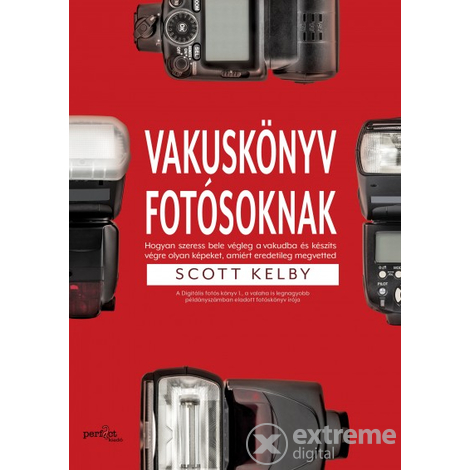 Hobby - ostatné Vakuskönyv fotósoknak - Scott Kelby