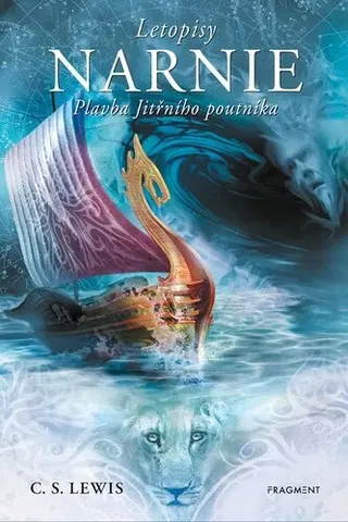 Fantasy, upíri Letopisy Narnie 5: Plavba jitřního poutníka, 2. vydání - C.S. Lewis,Veronika Volhejnová
