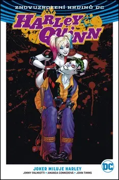 Komiksy Harley Quinn 2 - Joker miluje Harley - Kolektív autorov