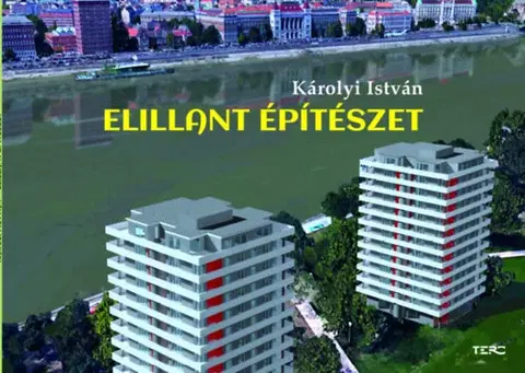 Architektúra Elillant építészet - István Károlyi
