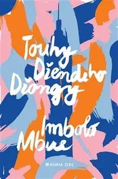 Novely, poviedky, antológie Touhy Džendeho Džongy - Mbue Imbolo