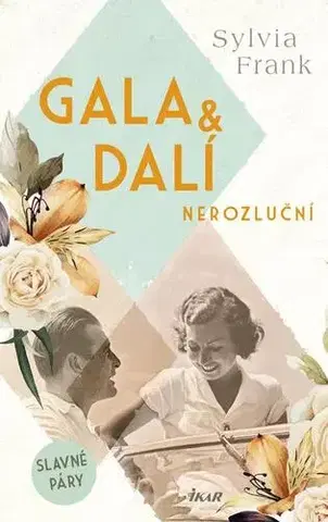 Romantická beletria Gala & Dalí. Nerozluční - Sylvia Frank
