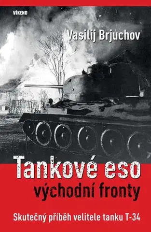 Biografie - ostatné Tankové eso východní fronty - Vasilij Brjuchov