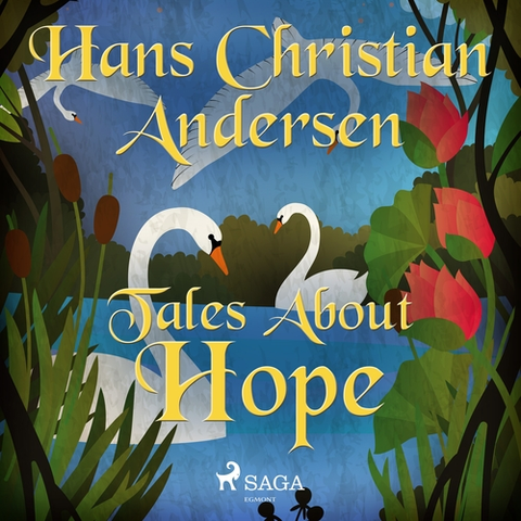 Pre deti a mládež Saga Egmont Tales About Hope (EN)