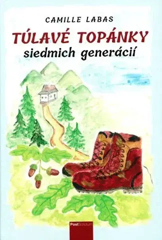 Slovenská beletria Túlavé topánky siedmich generácií - Camille Labas