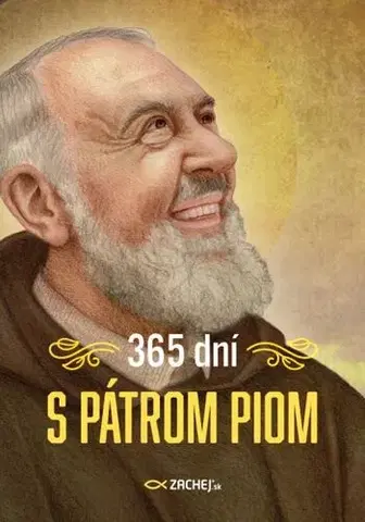 Kresťanstvo 365 dní s Pátrom Piom - Gianluigi Pasquale