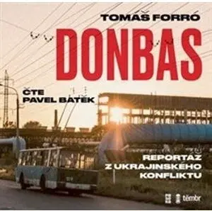 Audioknihy Témbr Donbas - Reportáž z ukrajinského konfliktu, audiokniha
