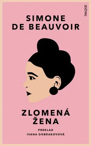 Svetová beletria Zlomená žena - Simone de Beauvoir
