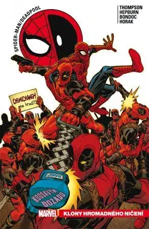 Komiksy Spider-Man / Deadpool 6: Klony hromadného ničení - Robbie Thompson