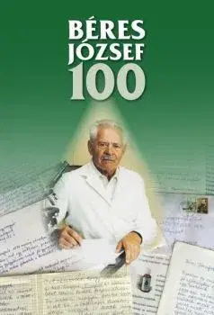 Veda, vynálezy Béres József 100 - József Béres