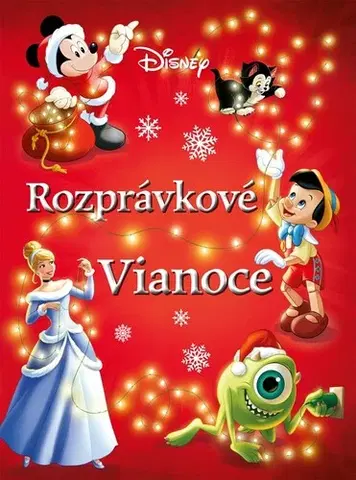 Rozprávky Disney - Rozprávkové Vianoce, 2. vydanie - Kolektív autorov