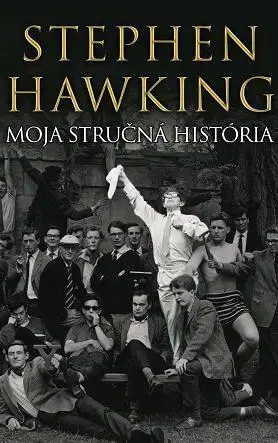 Biografie - ostatné Moja stručná história - Stephen Hawking