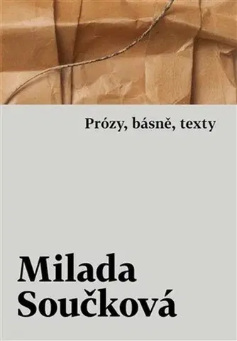 Česká beletria Má písmena: Prózy, básně, texty - Milada Součková