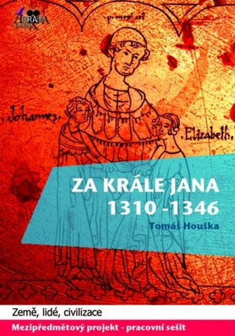Učebnice - ostatné Rok krále Jana - Tomáš Houška