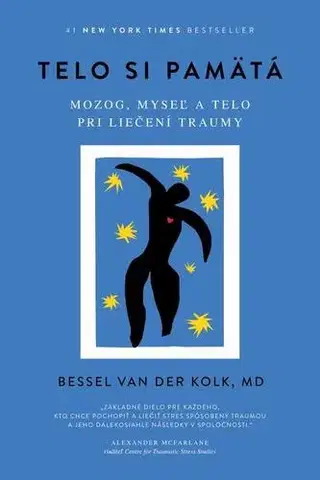 Psychológia, etika Telo si pamätá - Bessel van der Kolk