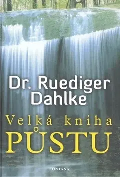 Astrológia, horoskopy, snáre Velká kniha pustu - Ruediger Dahlke