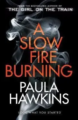 Detektívky, trilery, horory A Slow Fire Burning - Paula Hawkins