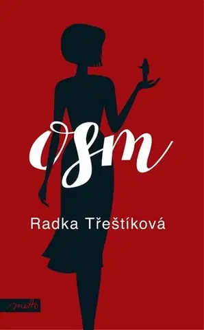 Česká beletria Osm, 4. vydání - Radka Třeštíková