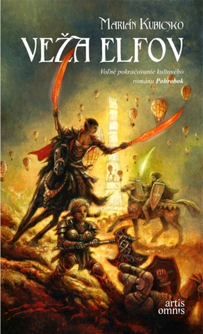 Sci-fi a fantasy Veža elfov - Marián Kubicsko