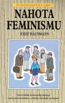 Sociológia, etnológia Nahota feminismu 5. vydání - Josef Hausmann