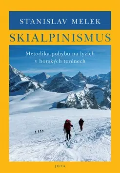 Lyžovanie Skialpinismus - Stanislav Melek
