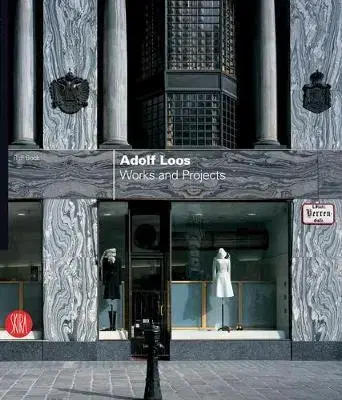 Architektúra Adolf Loos - Adolf Loos,Phillippe Ruault,Ralf Bock