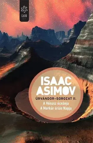 Sci-fi a fantasy Űrvándor 2: A Vénusz óceánja - A Merkúr óriás Napja - Isaac Asimov