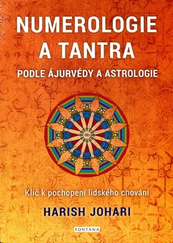 Numerológia Numerologie a tantra podle ájurvédy a astrologie - Harish Johari