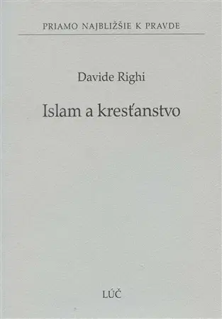 Náboženstvo - ostatné Islam a kresťanstvo - Davide Righi
