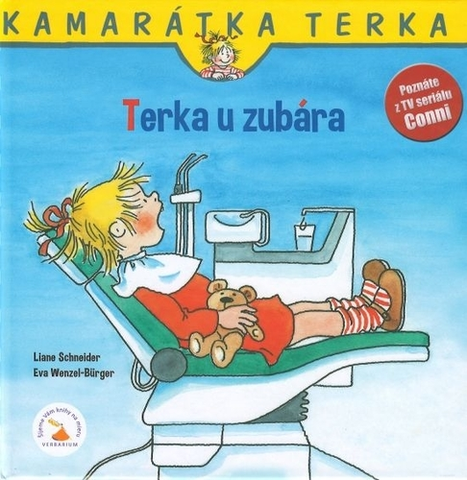 Rozprávky Terka u zubára - 2. vydanie - Liane Schneider,Eva Wenzel-Bürger