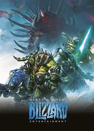 Sci-fi a fantasy Světy a umění Blizzard Entertainment - Kolektív autorov