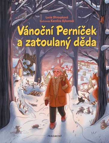 Rozprávky Vánoční Perníček a zatoulaný děda - Lucie Stroupková