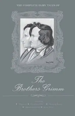 V cudzom jazyku The Complete Fairy Tales - Grimm Jacob,Wilhelm Grimm,Arthur