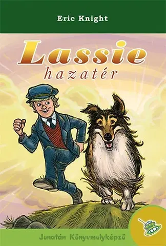 Dobrodružstvo, napätie, western Lassie hazatér - Eric Knight