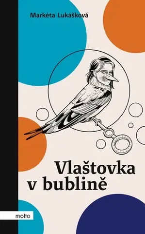 Česká beletria Vlaštovka v bublině - Markéta