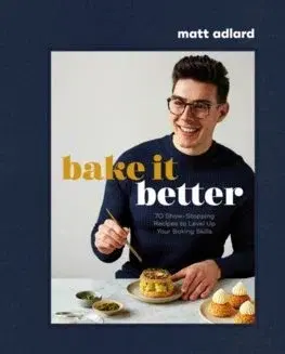 Sladká kuchyňa Bake It Better - Matt Adlard