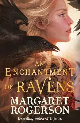 Fantasy, upíri An Enchantment of Ravens - Margaret Rogersonová