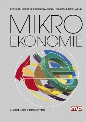 Ekonómia, Ekonomika Mikroekonomie - Jindřich Soukup