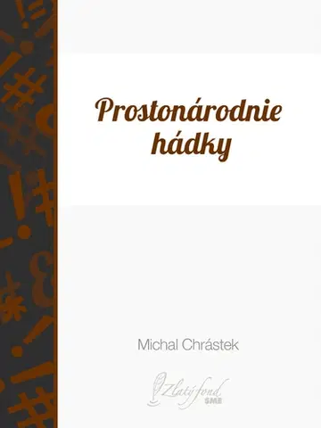 Slovenská beletria Prostonárodnie hádky - Michal Chrástek