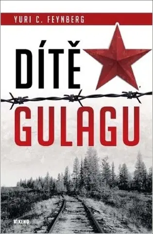 Skutočné príbehy Dítě gulagu - Yuri Feynberg
