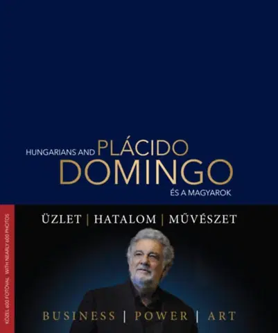 Film, hudba Plácido Domingo - Hungarians and .... és a magyarok - Andreas Zsolt Magonyi