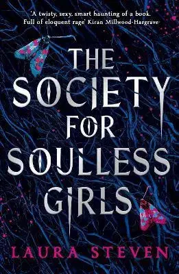 Young adults The Society for Soulless Girls - Laura Steven