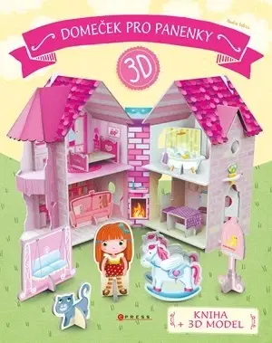 Nalepovačky, vystrihovačky, skladačky Domeček pro panenky - kniha + 3D model - Valentina Facci