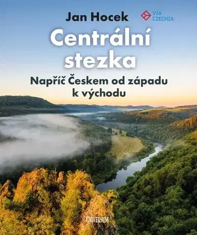 Turistika, skaly Centrální stezka – napříč Českem - Jan Hocek