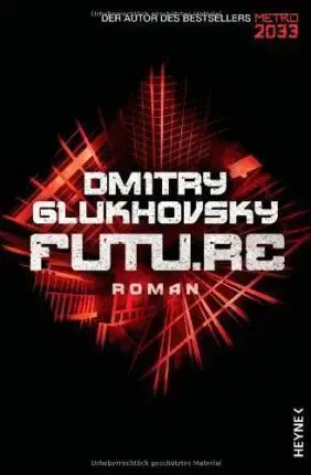 Cudzojazyčná literatúra Futu.re - Dmitry Glukhovsky