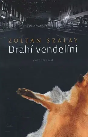 Svetová beletria Drahí vendelíni - Zoltán Szalay