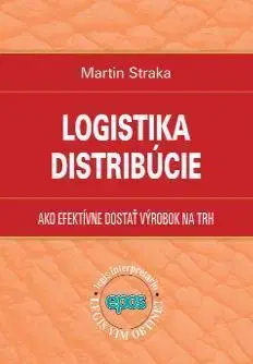 Manažment Logistika distribúcie - Martin Straka